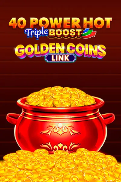 40 Power Hot Triple Boost Golden Coins Link 40 Power Hot Triple Boost Golden Coins Link slot