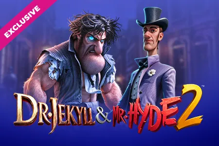 Dr. Jekyll and Mr. Hyde 2 Dr. Jekyll and Mr. Hyde 2 exclusive slot